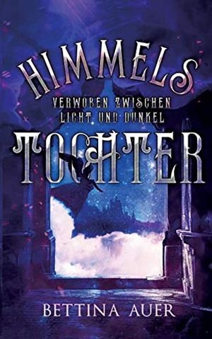 HIMMELSTOCHTER | 9783749499069 | AUER, BETTINA