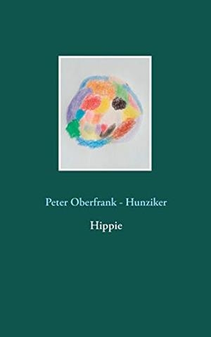 HIPPIE | 9783751904933 | OBERFRANK - HUNZIKER, PETER
