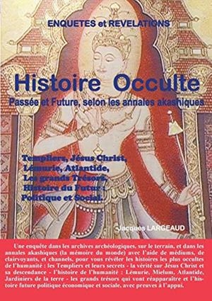 HISTOIRE OCCULTE | 9782322139477 | LARGEAUD, JACQUES