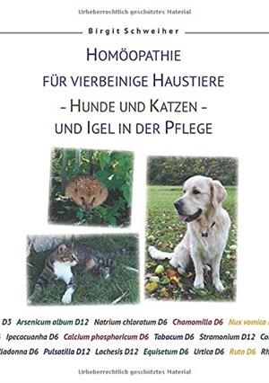 HOMOOPATHIE FUR HAUSTIERE - HUNDE UND KATZEN - UND | 9783748182184 | SCHWEIHER, BIRGIT