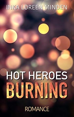 HOT HEROES | 9783750407527 | MINDEN, INKA LOREEN