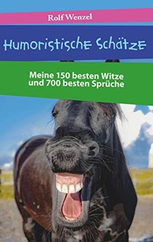HUMORISTISCHE SCHÄTZE | 9783750467651 | WENZEL, ROLF