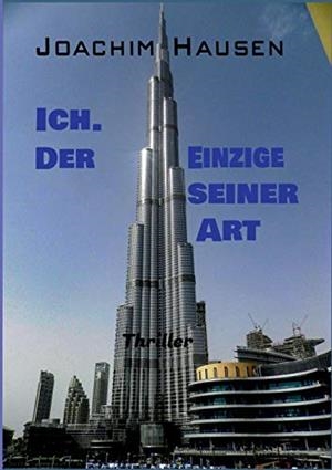ICH. DER EINZIGE SEINER ART | 9783750438064 | HAUSEN, JOACHIM