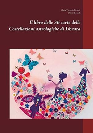 IL LIBRO DELLE 36 CARTE DELLE COSTELLAZIONI ASTROL | 9783749446926 | BITTERLI, MARIA THERESIA / BORDOLI, DAWIO
