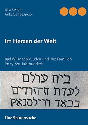 IM HERZEN DER WELT | 9783748178743 | SEEGER, ULLA / SENGESPECK, ANKE