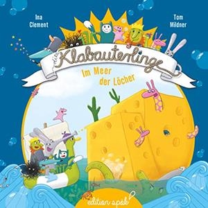 IM MEER DER LÖCHER | 9783750425224 | CLEMENT, INA / MILDNER, TOM