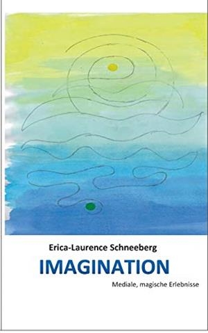 IMAGINATION | 9783744809450 | SCHNEEBERG, ERICA-LAURENCE