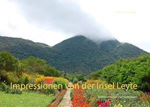 IMPRESSIONEN VON DER INSEL LEYTE | 9783751934527 | SCHILLING, SIEGFRIED