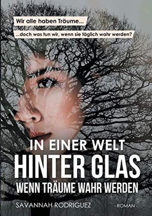 IN EINER WELT HINTER GLAS | 9783750494558 | RODRIGUEZ, SAVANNAH