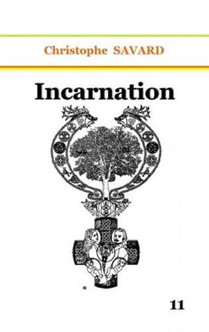 INCARNATION | 9782322203833 | SAVARD, CHRISTOPHE