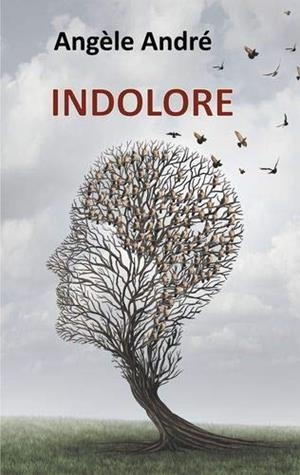 INDOLORE | 9782322187492 | ANDRE, ANGELE