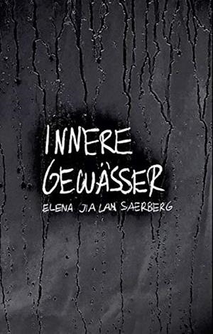 INNERE GEWÄSSER | 9783732292141 | SAERBERG, ELENA JIA LAN
