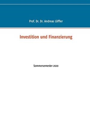 INVESTITION UND FINANZIERUNG | 9783749435913 | LOFFLER, ANDREAS