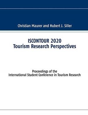 ISCONTOUR 2020 TOURISM RESEARCH PERSPECTIVES | 9783751906647 | MAURER, CHRISTIAN / SILLER, HUBERT J.