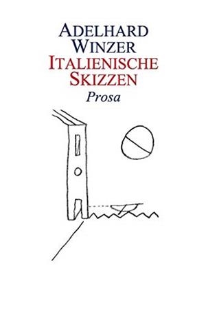 ITALIENISCHE SKIZZEN | 9783750403208 | WINZER, ADELHARD