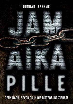 JAMAIKA-PILLE | 9783750484450 | BREHME, GUNNAR