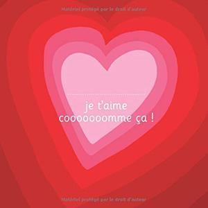 JE T'AIME COOOOOOOMME CA ! - ILLUSTRE PAR ADRIENNE | 9783748183594 | RICHLE, URS