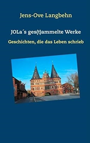 JOLAS GES(T)AMMELTE WERKE | 9783749483945 | LANGBEHN, JENS-OVE
