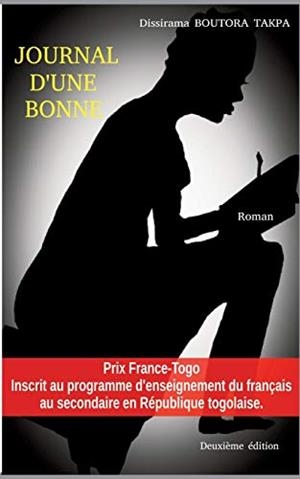 JOURNAL D'UNE BONNE | 9782322082940 | BOUTORA TAKPA, DISSIRAMA