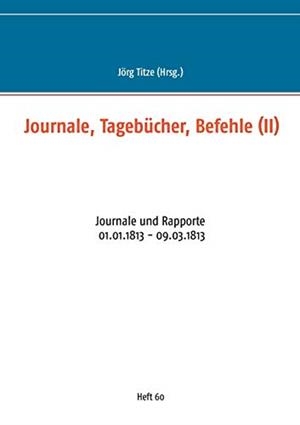JOURNALE, TAGEBUCHER, BEFEHLE (II) | 9783752898538