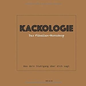 KACKOLOGIE | 9783751917247 | AV, ME