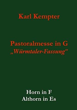 KEMPTER: PASTORALMESSE IN G.HORN.ALTHORN | 9783749496778 | KEMPTER, KARL