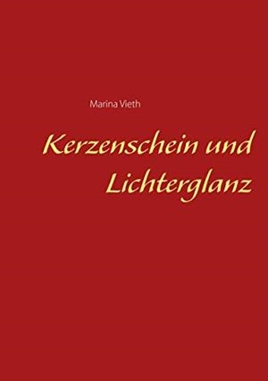 KERZENSCHEIN UND LICHTERGLANZ | 9783749496129 | VIETH, MARINA