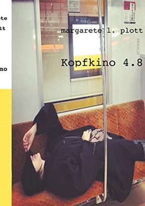 KOPFKINO 4.8 | 9783750403710 | PLOTT, MARGARETE L.