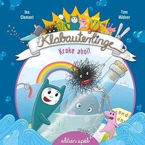 KRAKE AHOI! | 9783750425200 | CLEMENT, INA / MILDNER, TOM