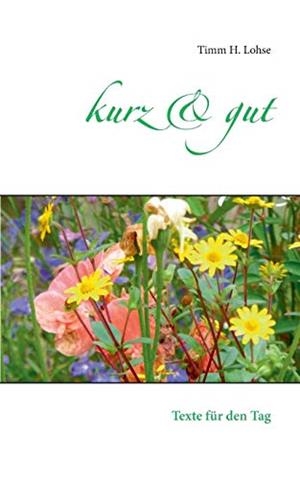 KURZ & GUT | 9783735777331 | LOHSE, TIMM H.