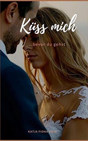 KÜSS MICH | 9783746017136 | GRAF, KATJA FIONA