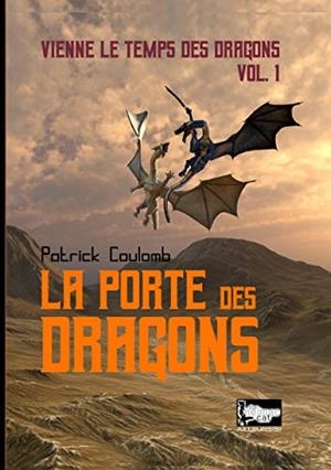 PORTE DES DRAGONS, LA | 9782322183968 | COULOMB, PATRICK