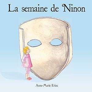 SEMAINE DE NINON, LA | 9782322085613 | ERIAU, ANNE-MARIE