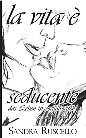 VITA È SEDUCENTE, LA | 9783746080062 | RUSCELLO, SANDRA