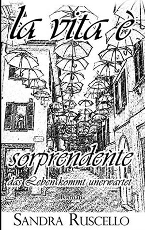 VITA È SORPRENDENTE, LA | 9783749452132 | RUSCELLO, SANDRA