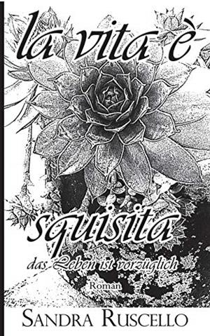 VITA È SQUISITA, LA | 9783750409637 | RUSCELLO, SANDRA