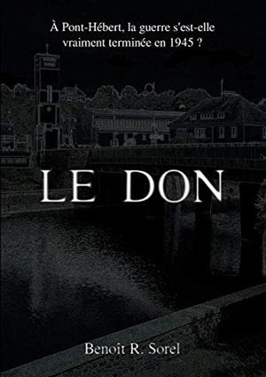 LE DON | 9782322205066 | SOREL, BENOIT R.