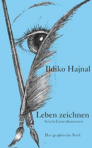 LEBEN ZEICHNEN | 9783750403161 | HAJNAL, ILDIKO