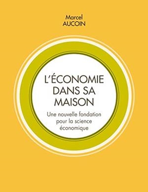 L'ÉCONOMIE DANS SA MAISON | 9782322188024 | AUCOIN, MARCEL