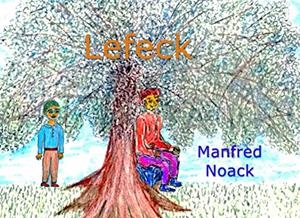 LEFECK | 9783751930819 | NOACK, MANFRED