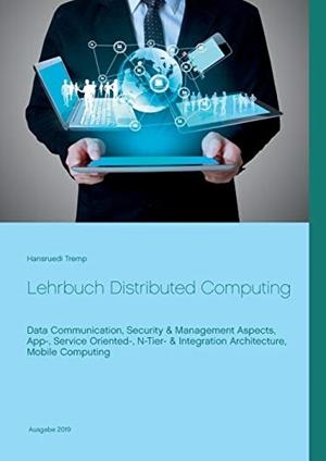 LEHRBUCH DISTRIBUTED COMPUTING | 9783750408920 | TREMP, HANSRUEDI