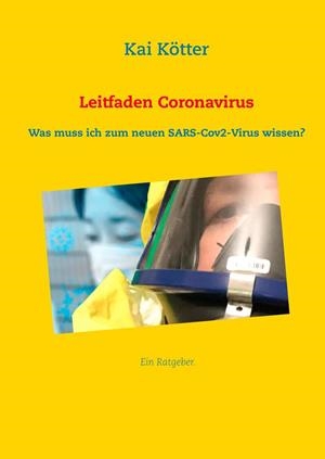 LEITFADEN CORONAVIRUS | 9783750493520 | KOTTER, KAI