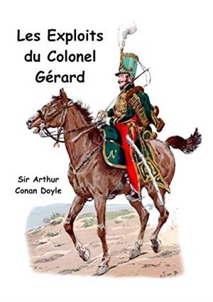 EXPLOITS DU COLONEL GERARD, LES | 9782322081417 | DOYLE, ARTHUR CONAN