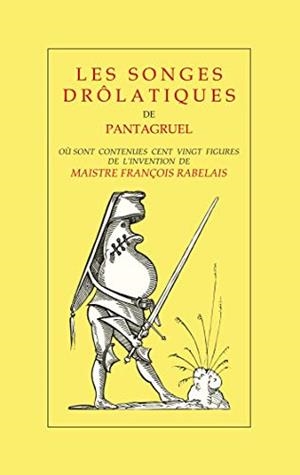 SONGES DRÔLATIQUES DE PANTAGRUEL, LES | 9782322190515 | MARTEL, JACQUES