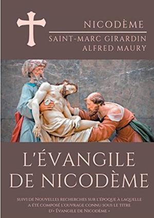 EVANGILE DE NICODEME, L' | 9782322015283 | ., NICODEME / MAURY, ALFRED / GIRARDIN, SAINT-MARC