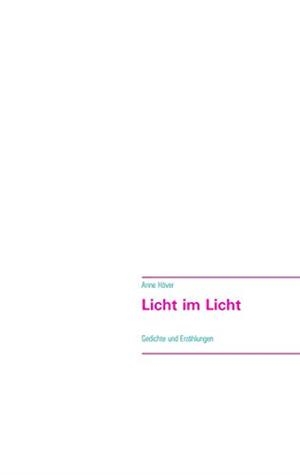 LICHT IM LICHT | 9783748141082 | HOVER, ANNE