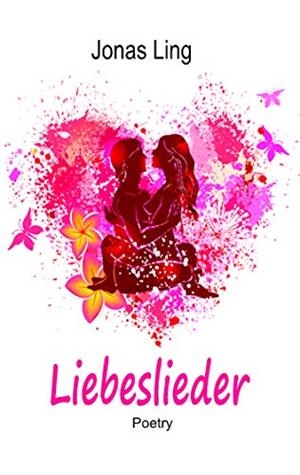 LIEBESLIEDER | 9783750409590 | LING, JONAS