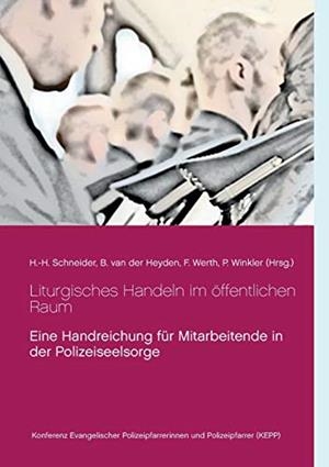LITURGISCHES HANDELN IM OFFENTLICHEN RAUM | 9783750480933 | SCHNEIDER, HANNS-HEINRICH / VAN DER HEYDEN, BIANCA