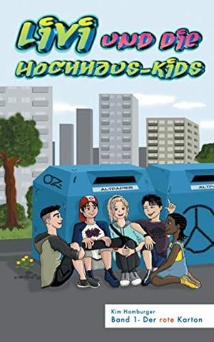 LIVI UND DIE HOCHHAUS-KIDS | 9783752894820 | HAMBURGER, KIM