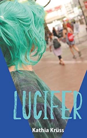 LUCIFER | 9783749469857 | KRUSS, KATHIA